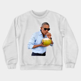 Obama Sipping on a Coconut Crewneck Sweatshirt